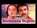 Kalakalakkum Mani Osai - Eeramana Rojave (1991) | High Quality Clear Audio |