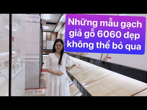 Gạch lát nền 60x60 giả gỗ đẹp dẫn đầu xu hướng năm 2020