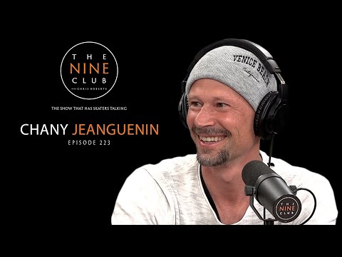 Chany Jeanguenin | The Nine Club With Chris Roberts - Episode 223