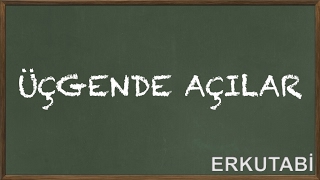 Üçgende Açılar