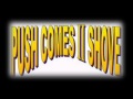 Push Comes II Shove - Drowning