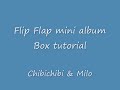 Scrapbooking - Flip Flap mini album Box tutorial