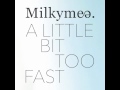 A Little Bit Too Fast Video preview