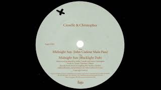 Casselle & Christopher - Midnight Sun (John Ciafone Main Pass)