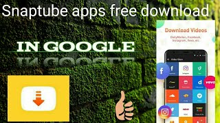 How to original snaptube apps download in google