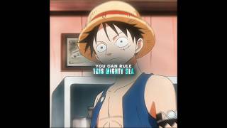 I Dont Wanna Rule Anything- Luffy Edit One Piece Edit Interlinked Slowed