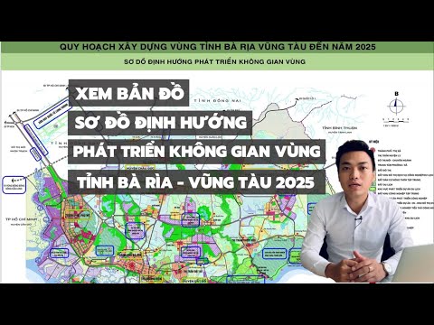 Xem Sơ Đồ Định Hướng Phát Triển Không Gian Vùng Tỉnh Bà Rịa - Vũng Tàu 2025