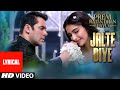 'Jalte Diye' Full Song with LYRICS | Prem Ratan Dhan Payo | Salman Khan, Sonam Kapoor