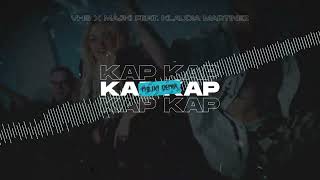 VHS + Majki feat. Klaudia Martinez - Kap Kap (Majki Remix)