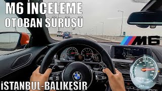Bmw M6 300 Ile Viraja Girer Mi? İzmir Otobanı Ve Keskin Virajlı Yollar