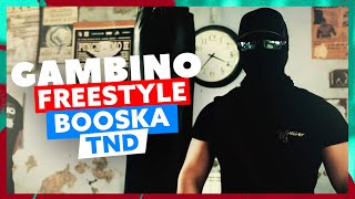 Gambino Freestyle Booska Tnd