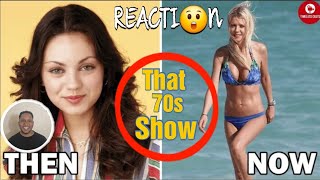 That 70S Show Cast Then And Now 27 Years Later What Happened To This Cast? Reaction Video