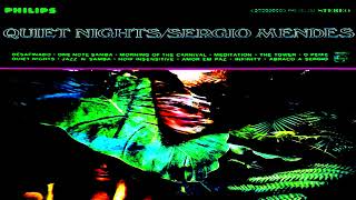 Sergio Mendes Quiet Nights 1963 Sergio Mendes Quiet Nights 1963