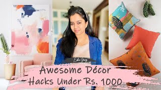 Awesome Decor Hacks Under ₹1000 | DDbE