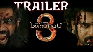 Bahubali 3 trailer | Prabas | Rana daggubati | Anushka | S SS Rajamouli | fan ma