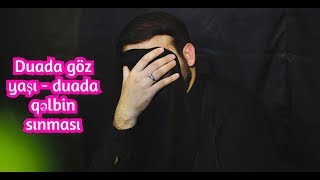 Hacı Ramil - Duada Göz Yaşı - Duada Qəlbin Sınması Hd