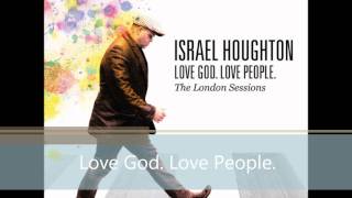 Watch Israel Houghton Others video