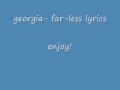 georgia-far less lyrics