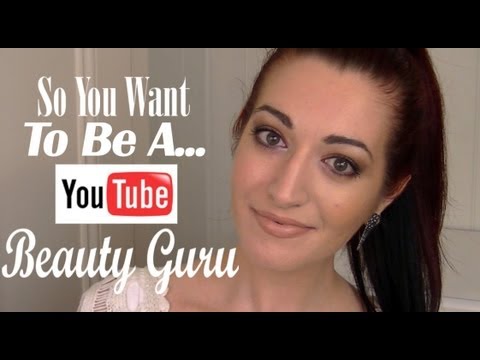 How To Be A Successful Beauty Guru On YouTube Grow Your Audience!