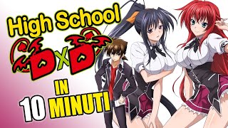 High School DxD in 10 minuti!