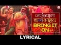 Bring It On - Lyrical Video | Jaundya Na Balasaheb | Ajay-Atul