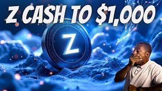 Zcash To 1,000 Zcash