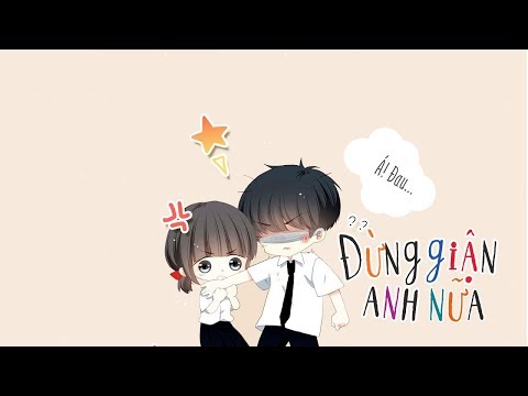 Đừng giận anh nữa - HaoHinh x Krix x Rush「Lyrics Video」Meens | đừng giận anh nữa Đừng giận anh nữa - HaoHinh x Krix x Rush「Lyrics Video」Meens | đừng giận anh nữa