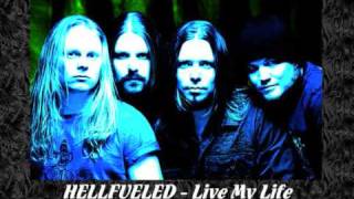 Watch Hellfueled Live My Life video