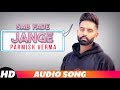 Sab Fade Jange (Full Audio) | Parmish Verma | Desi Crew | Latest Punjabi Song 2018 | Speed Records