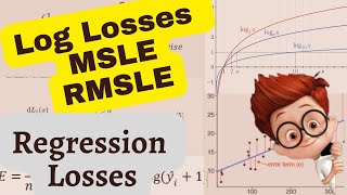 Neural Networks From Scratch - Lec 24 - Regression Losses - Mean Square Logarithmic Error