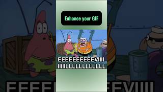 Enhance Your Gif With One Click