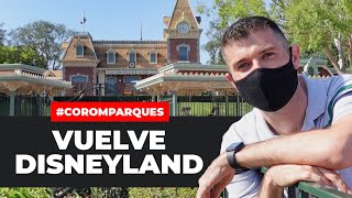 ¡HA REABIERTO DISNEYLAND RESORT! | Primera fase: Downtown Disney con nuevas medidas de seguridad