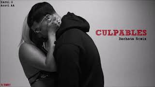 Karol G Anuel Aa Culpables Dj Tronky Bachata Remix Karol G Anuel Aa Culpables Dj Tronky Bachata Remix