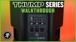 Mackie ThumpXT Loudspeaker Walkthrough - 2022