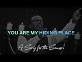 You are My Hiding Place | Bethel Worship