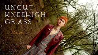 Uncut Kneehigh Gr By Maive Official Musicvideo