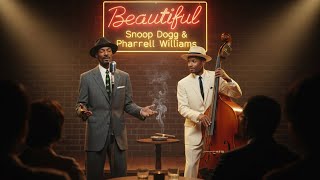 Beautiful By Snoop Dogg And Pharrell Reimagined As 1967 Rio Bossa Nova Soul Jazz