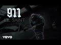 Lil Saint - 911 ( Official Video )