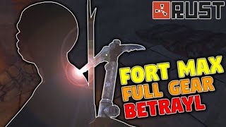 Fort Max, Full gear and Betrayal | Rust Duo Series Ep 1