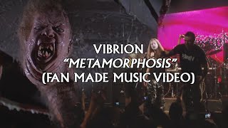 Watch Vibrion Metamorphosis video