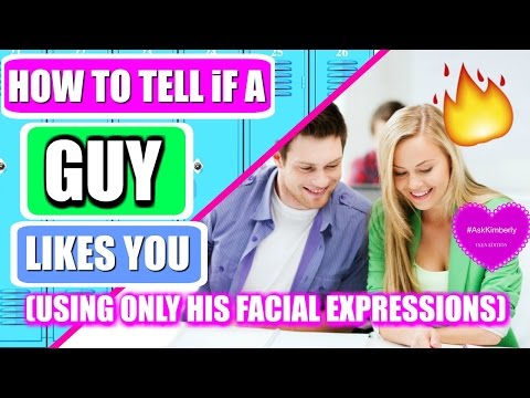 11 Ways to Tell a Guy Likes You USING SOLELY HIS FACIAL EXPRESSIONS: Teen Edition | Ask Kimberly
