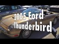 2005 Ford Thunderbird Start Up Quick Tour & Rev With Exhaust View - 88K