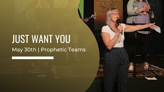 Just Want You Prophetic Ministry at the River Community Church