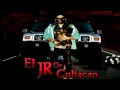 El Jr De Culiacan - La Muerte DeL MIni 6 (Estudio 2011)