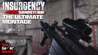Insurgency Sandstorm The Ultimate Montage