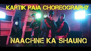 Raftaar X Brodha V Naachne Ka Shaunq Kartik Raja Choreography Dance Audio Raftaar X Brodha V Naachne Ka Shaunq Kartik Raja Choreography Dance Audio