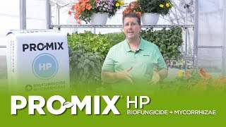 PRO-MIX HP BIOFUNGICIDE + MYCORRHIZAE