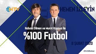 % 100 Futbol Beşiktaş - Gaziantep FK 8 Şubat 2020