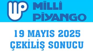 Milli Piyango Çekiliş Sonuçları 19 Mayıs 2025