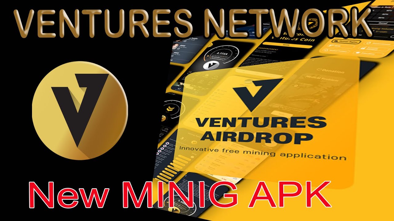New Apk Mining Ventures Network | Di garap Guys New Apk Mining Ventures Network | Di garap Guys